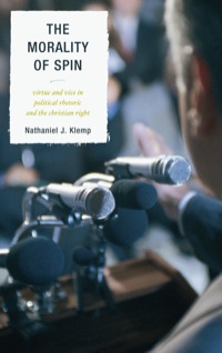 Cover image: The Morality of Spin 9781442210523