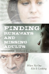 Cover image: Finding Runaways and Missing Adults 9781442210622