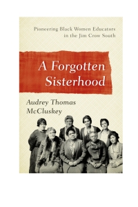 Omslagafbeelding: A Forgotten Sisterhood 9781442211384