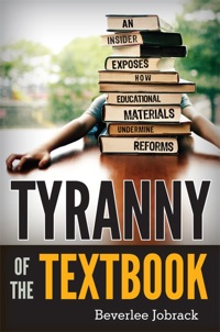 Imagen de portada: Tyranny of the Textbook 9781442211414