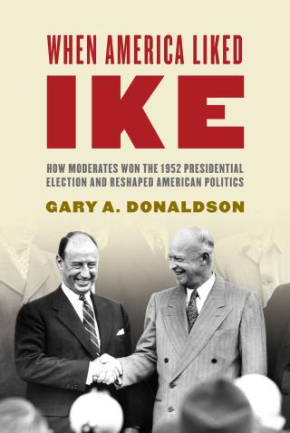 表紙画像: When America Liked Ike 9781442211759