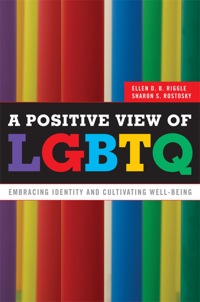 Titelbild: A Positive View of LGBTQ 9781442212824