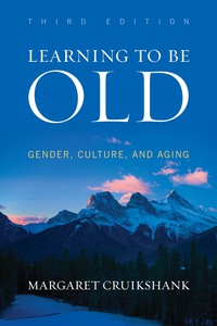 Imagen de portada: Learning to Be Old 3rd edition 9781442213647