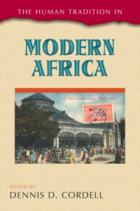 Omslagafbeelding: The Human Tradition in Modern Africa 9780842051873