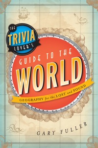 Omslagafbeelding: The Trivia Lover's Guide to the World 9781442214033