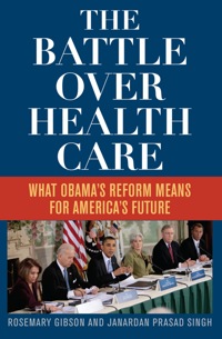 Cover image: The Battle Over Health Care 9780810895997