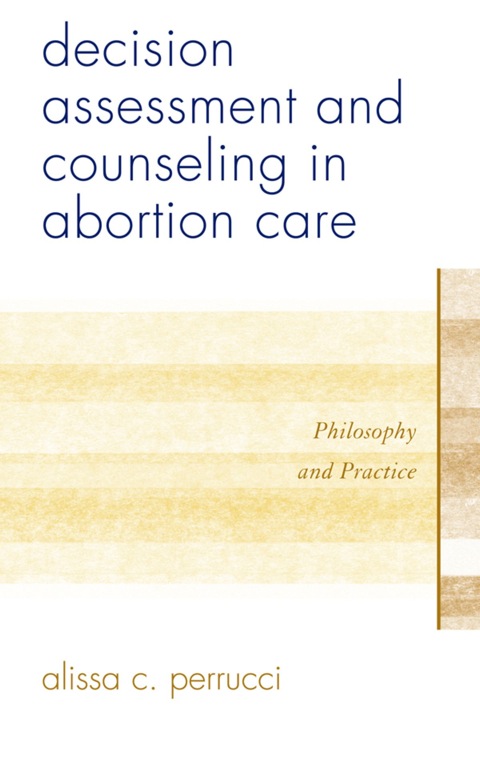Decision Assessment and Counseling in Abortion Care: Philosophy and Practice - FULL INSTANT DOWNLOAD | PDF DOCX EPUB