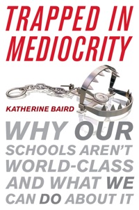 Cover image: Trapped in Mediocrity 9781442215474