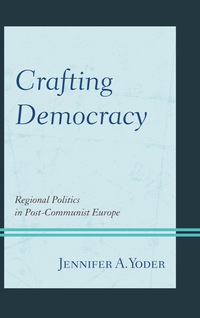 Titelbild: Crafting Democracy 9781442215986