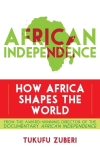 Titelbild: African Independence 9781442216426