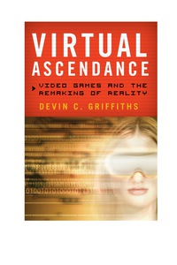 صورة الغلاف: Virtual Ascendance 9781442216945