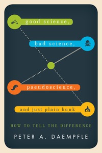 Cover image: Good Science, Bad Science, Pseudoscience, and Just Plain Bunk 9781442217263