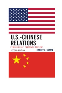 Cover image: U.S.-Chinese Relations 2nd edition 9781442218055
