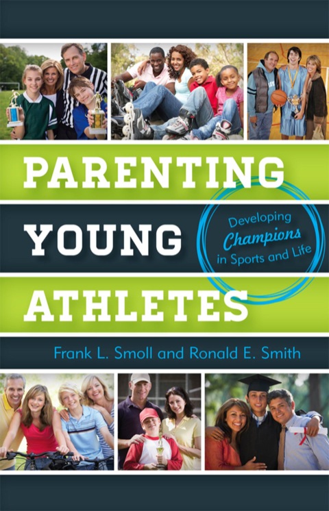 Parenting Young Athletes: Developing Champions in Sports and Life - FULL INSTANT DOWNLOAD | PDF DOCX EPUB