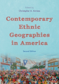 Titelbild: Contemporary Ethnic Geographies in America 2nd edition 9781442218550