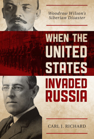 Imagen de portada: When the United States Invaded Russia 1st edition 9780810896390