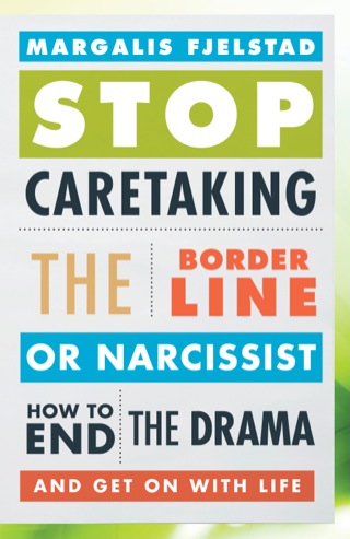 Cover image: Stop Caretaking the Borderline or Narcissist 9781442220188