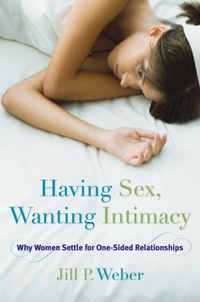 Cover image: Having Sex, Wanting Intimacy 9781442220201