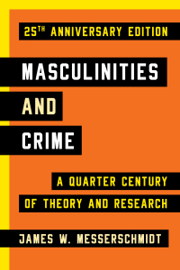 Immagine di copertina: Masculinities and Crime 2nd edition 9781442220379
