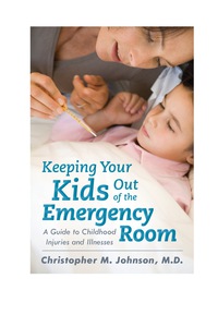 Cover image: Keeping Your Kids Out of the Emergency Room 9781442221826