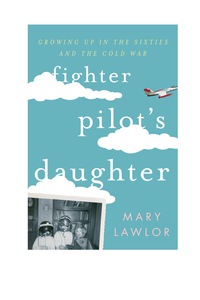 Cover image: Fighter Pilot's Daughter 9781442222007