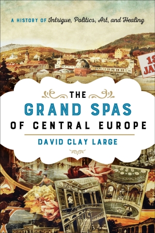 Cover image: Grand Spas of Central Europe 9781442222366