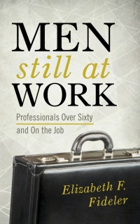 表紙画像: Men Still at Work 9781442222755