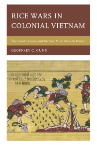 Cover image: Rice Wars in Colonial Vietnam 9781442223028