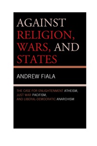 Cover image: Against Religion, Wars, and States 9781442223066