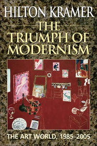 Omslagafbeelding: The Triumph of Modernism 9781566637084