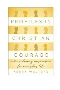 Cover image: Profiles in Christian Courage 9781442223318