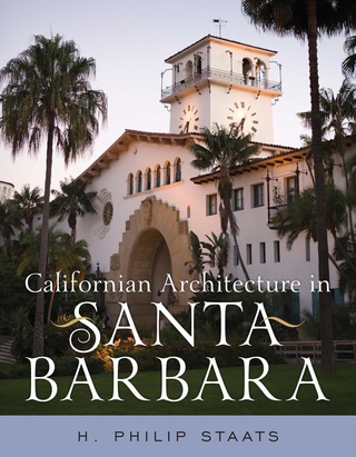 Cover image: Californian Architecture in Santa Barbara 1st edition 9781442224278