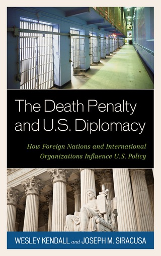 Cover image: Death Penalty and U.S. Diplomacy 9781442224346