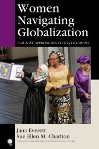 表紙画像: Women Navigating Globalization 9781442225770