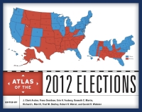 Imagen de portada: Atlas of the 2012 Elections 9781442225831