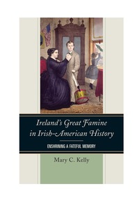 Cover image: Ireland's Great Famine in Irish-American History 9781442226074