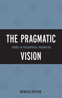 Cover image: The Pragmatic Vision 9781442227057