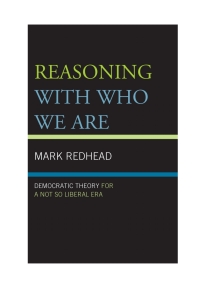 Immagine di copertina: Reasoning With Who We Are 9781442227071