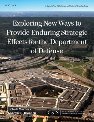 Imagen de portada: Exploring New Ways to Provide Enduring Strategic Effects for the Department of Defense 9781442228573