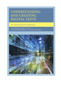 Cover image: Understanding and Creating Digital Texts 9781442228733
