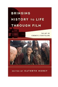 Cover image: Bringing History to Life through Film 9781442229631