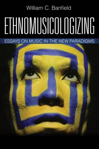Cover image: Ethnomusicologizing 9781442229716