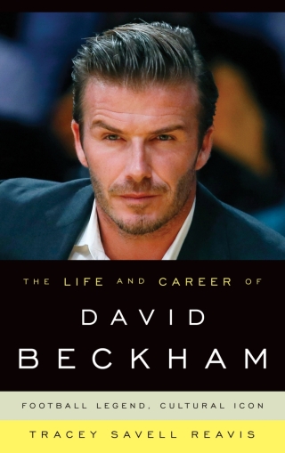 Cover image: Life and Career of David Beckham 9780810895300