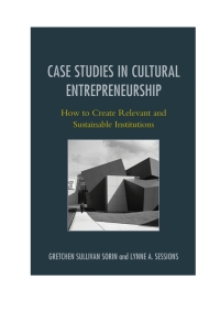 Cover image: Case Studies in Cultural Entrepreneurship 9781442230088