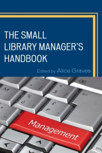 Cover image: The Small Library Manager's Handbook 9781442239876