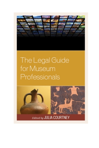 Imagen de portada: Legal Guide for Museum Professionals 9781442230415