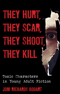 Immagine di copertina: They Hurt, They Scar, They Shoot, They Kill 9781442230811