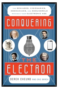 Cover image: Conquering the Electron 9781442231535