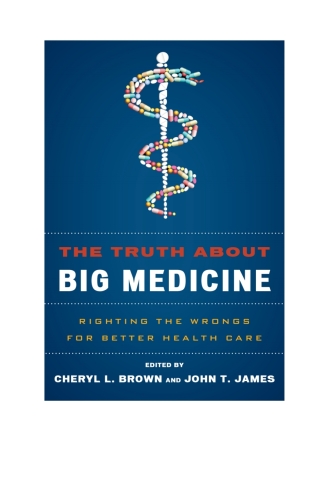 Cover image: Truth About Big Medicine 9781442231603