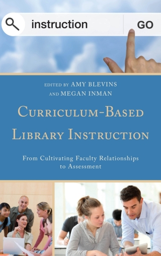 Imagen de portada: Curriculum-Based Library Instruction 9781442239135